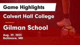Calvert Hall College  vs Gilman School Game Highlights - Aug. 29, 2023