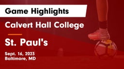 Calvert Hall College  vs St. Paul's  Game Highlights - Sept. 16, 2023