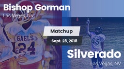 Matchup: Bishop Gorman vs. Silverado  2018