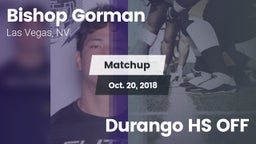 Matchup: Bishop Gorman vs. Durango HS OFF 2018