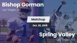 Matchup: Bishop Gorman vs. Spring Valley  2018