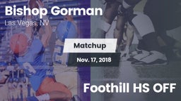 Matchup: Bishop Gorman vs. Foothill HS OFF 2018