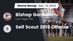 Recap: Bishop Gorman  vs. Self Scout 2018 Offense 2018