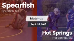 Matchup: Spearfish High vs. Hot Springs  2018