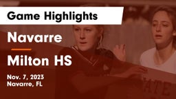 Navarre  vs Milton HS Game Highlights - Nov. 7, 2023