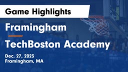 Framingham  vs TechBoston Academy Game Highlights - Dec. 27, 2023
