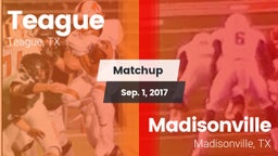 Matchup: Teague  vs. Madisonville  2017