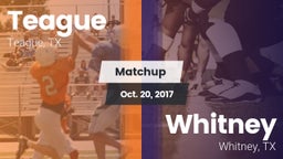 Matchup: Teague  vs. Whitney  2017