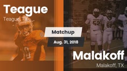 Matchup: Teague  vs. Malakoff  2018