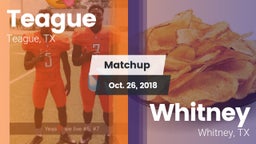 Matchup: Teague  vs. Whitney  2018