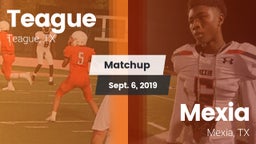 Matchup: Teague  vs. Mexia  2019