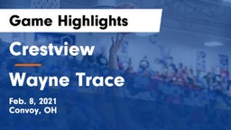 Crestview  vs Wayne Trace  Game Highlights - Feb. 8, 2021