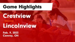 Crestview  vs Lincolnview  Game Highlights - Feb. 9, 2023