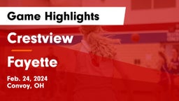 Crestview  vs Fayette  Game Highlights - Feb. 24, 2024