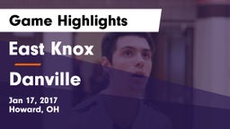 East Knox  vs Danville  Game Highlights - Jan 17, 2017