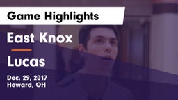 East Knox  vs Lucas  Game Highlights - Dec. 29, 2017