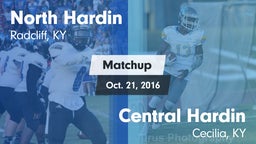 Matchup: North Hardin High vs. Central Hardin  2016
