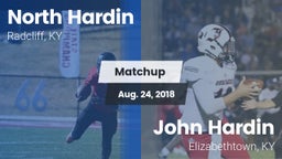Matchup: North Hardin High vs. John Hardin  2018