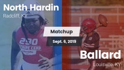 Matchup: North Hardin High vs. Ballard  2019
