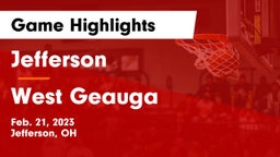 Jefferson  vs West Geauga  Game Highlights - Feb. 21, 2023