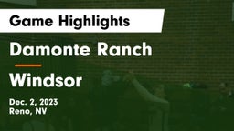 Damonte Ranch  vs Windsor Game Highlights - Dec. 2, 2023
