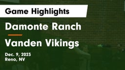 Damonte Ranch  vs Vanden Vikings Game Highlights - Dec. 9, 2023