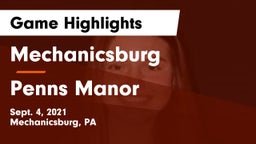 Mechanicsburg  vs Penns Manor  Game Highlights - Sept. 4, 2021