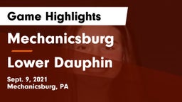 Mechanicsburg  vs Lower Dauphin  Game Highlights - Sept. 9, 2021