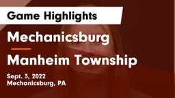 Mechanicsburg  vs Manheim Township  Game Highlights - Sept. 3, 2022
