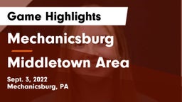 Mechanicsburg  vs Middletown Area  Game Highlights - Sept. 3, 2022