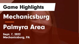 Mechanicsburg  vs Palmyra Area  Game Highlights - Sept. 7, 2022