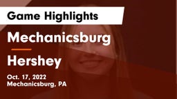 Mechanicsburg  vs Hershey  Game Highlights - Oct. 17, 2022