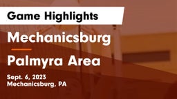 Mechanicsburg  vs Palmyra Area  Game Highlights - Sept. 6, 2023