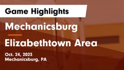 Mechanicsburg  vs Elizabethtown Area  Game Highlights - Oct. 24, 2023