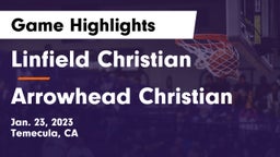 Linfield Christian  vs Arrowhead Christian Game Highlights - Jan. 23, 2023