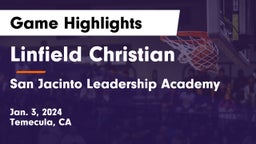 Linfield Christian  vs San Jacinto Leadership Academy  Game Highlights - Jan. 3, 2024