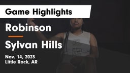 Robinson  vs Sylvan Hills  Game Highlights - Nov. 14, 2023