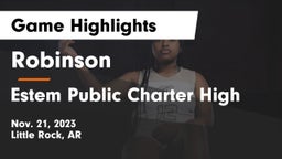 Robinson  vs Estem Public Charter High Game Highlights - Nov. 21, 2023