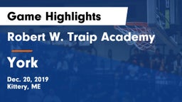 Robert W. Traip Academy vs York  Game Highlights - Dec. 20, 2019