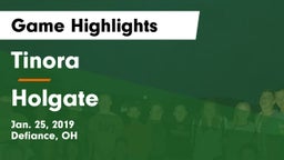 Tinora  vs Holgate  Game Highlights - Jan. 25, 2019