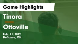 Tinora  vs Ottoville  Game Highlights - Feb. 21, 2019