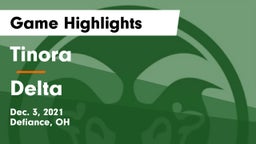 Tinora  vs Delta Game Highlights - Dec. 3, 2021