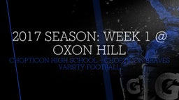Chopticon football highlights 2017 Season: Week 1 @ Oxon Hill