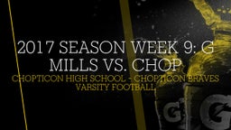 Chopticon football highlights 2017 Season Week 9: G Mills vs. Chop