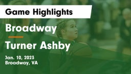 Broadway  vs Turner Ashby  Game Highlights - Jan. 10, 2023