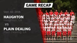 Recap: Haughton  vs. Plain Dealing  2016