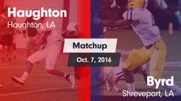 Matchup: Haughton  vs. Byrd  2016