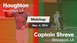 Matchup: Haughton  vs. Captain Shreve  2016