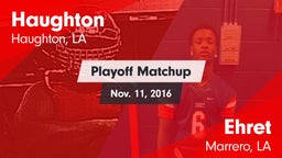 Matchup: Haughton  vs. Ehret  2016