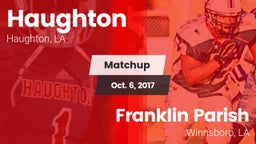 Matchup: Haughton  vs. Franklin Parish  2017